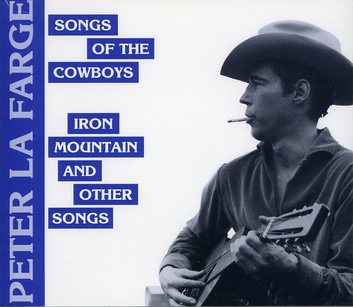 Song Of The Cowboys /  Iron Mountain & Other Songs
