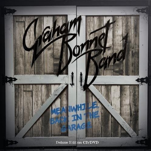 Graham Bonnet Band - Meanwhile Back In The Garage