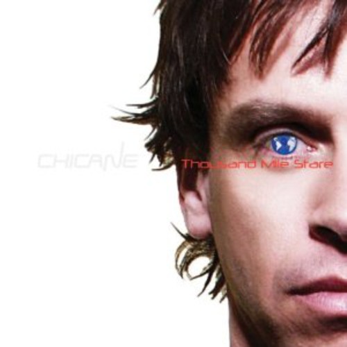 Chicane - Thousand Mile Stare [Import]