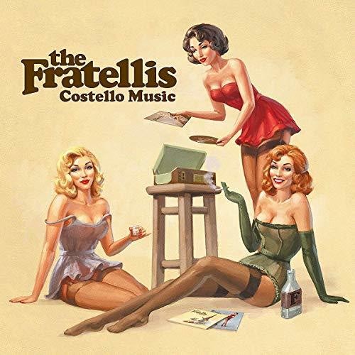The Fratellis - Costello Music [180 Gram]