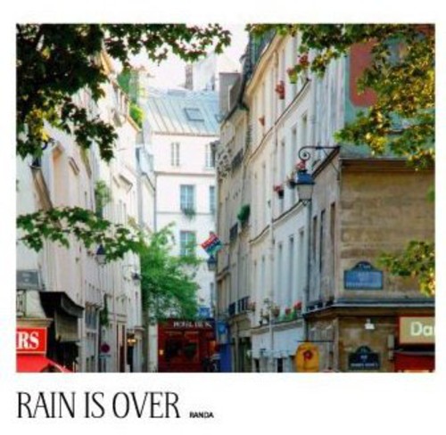 Rain Is Over [Import]