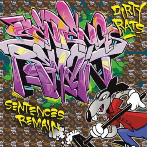 Dirty Rats - Sentences Remain