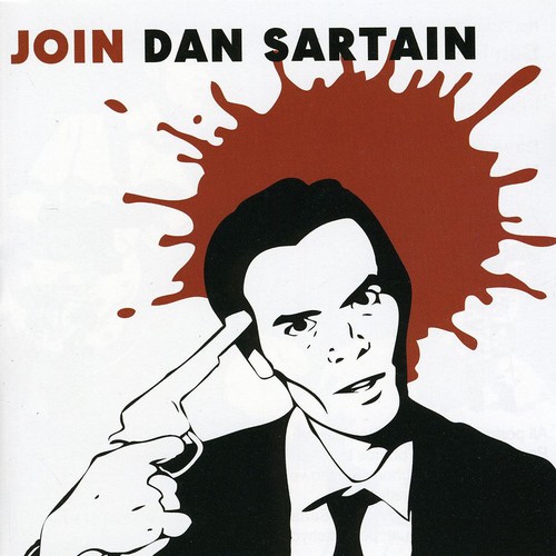 Dan Sartain - Join Dan Sartain [Import]