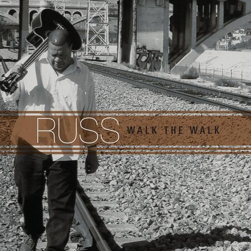 Russ - Walk the Walk