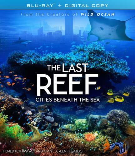 Imax: The Last Reef: Cities Beneath the Sea