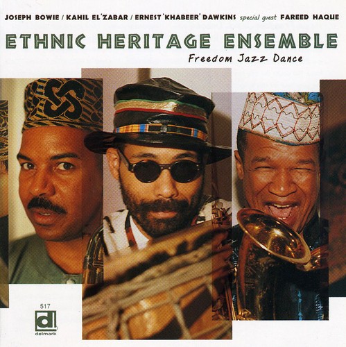 Ethnic Heritage Ensemble - Freedom Jazz Dance