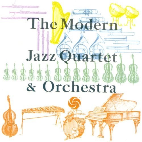 Modern Jazz Quartet - & Orchestra