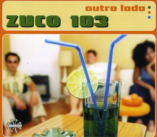 Zuco 103 - Outro Lado [Import]