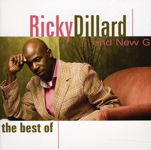 Ricky Dillard & New Generation - The Best Of