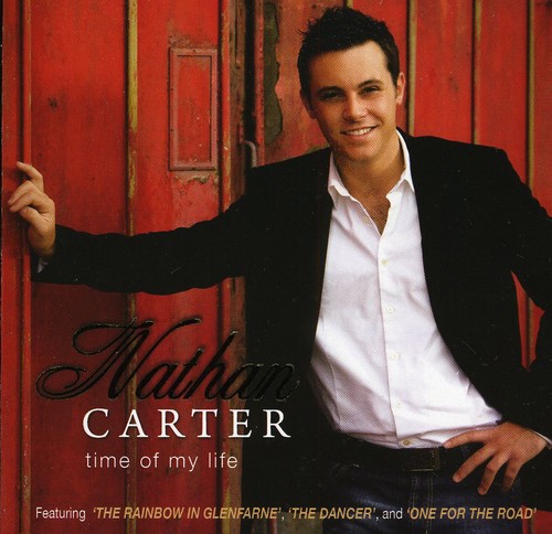 Nathan Carter - Time Of My Life [Import]