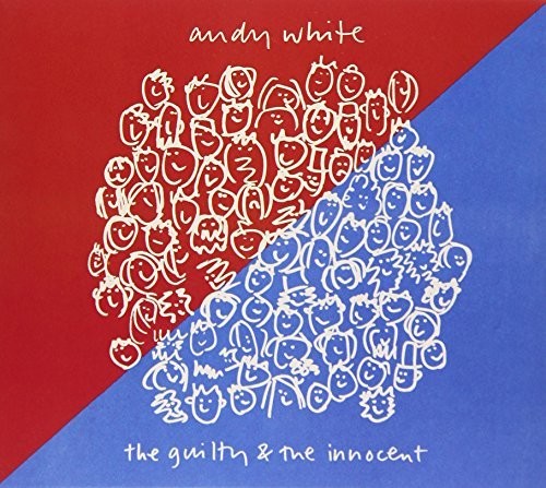 Andy White - Guilty & The Innocent