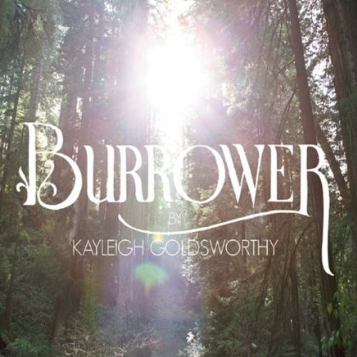 Kayleigh Goldsworthy - Burrower