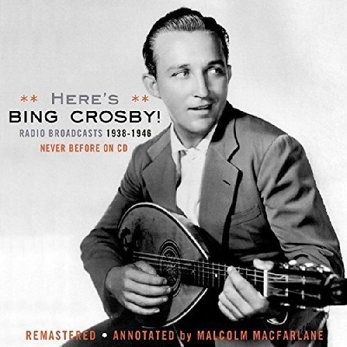 Bing Crosby - Radio Broadcasts 1938-1946