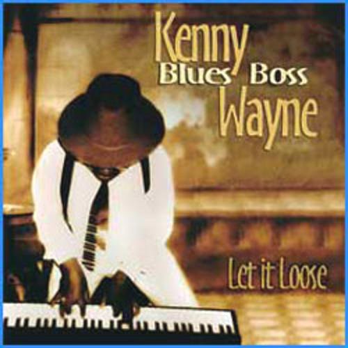 Kenny 'Blues Boss' Wayne - Let It Loose