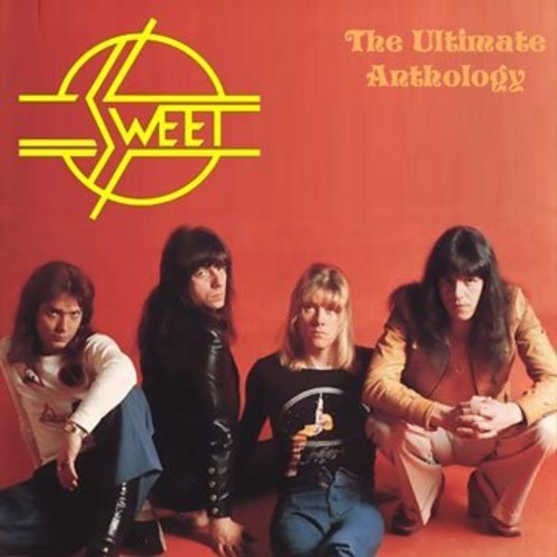 The Sweet - Ultimate Anthology