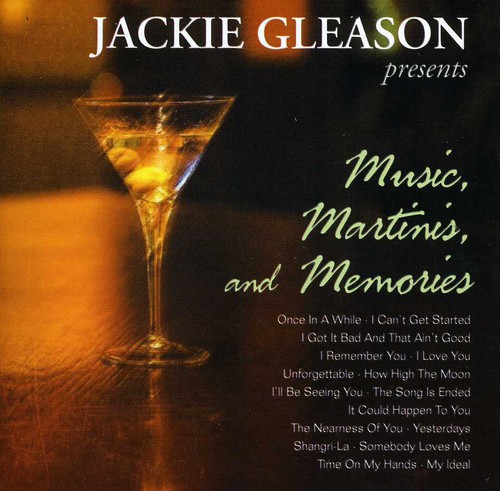 Jackie Gleason - Music Martinis & Memories [Import]