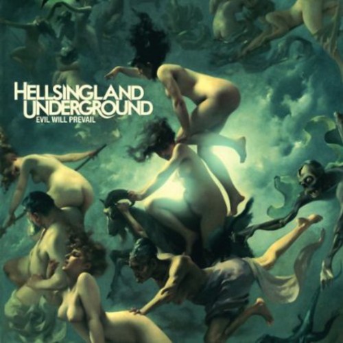 Hellsingland Underground - Evil Will Prevail
