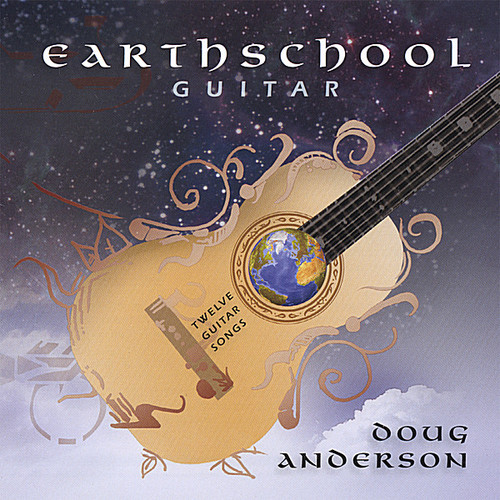Doug Anderson - Earthschool Guitar Style