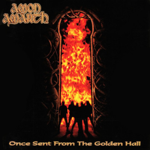 Amon Amarth - Once Sent From The Golden Hall [Vinyl]