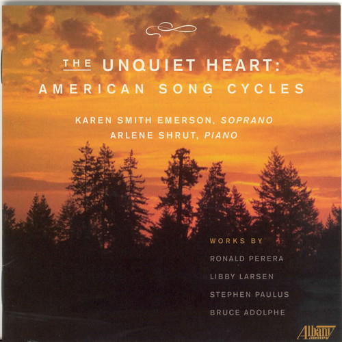 Unquiet Heart American Song Cycles