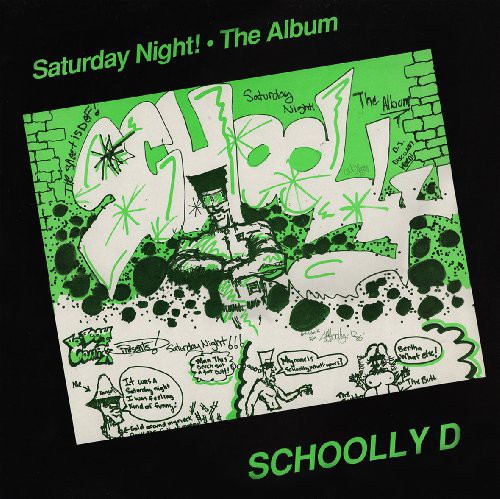 Schoolly D - Saturday Night the Album