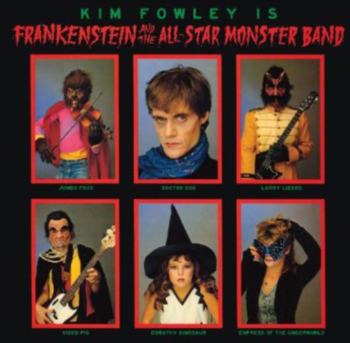 Kim Fowley - Frankenstein and The All Star Monster Band