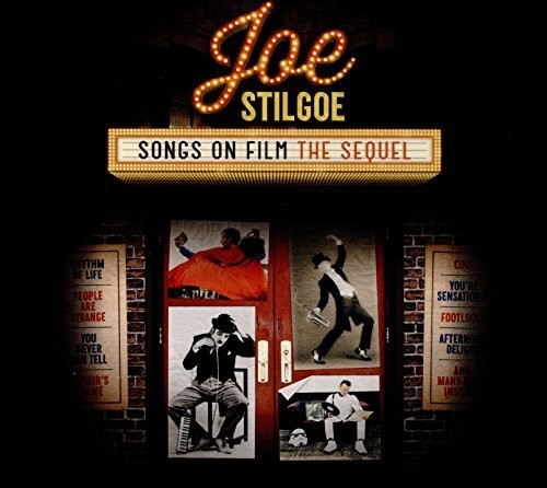 Joe Stilgoe - Songs on Film: The Sequel