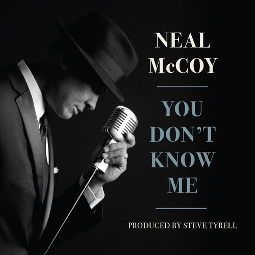 Neal Mccoy - You Don't Know Me