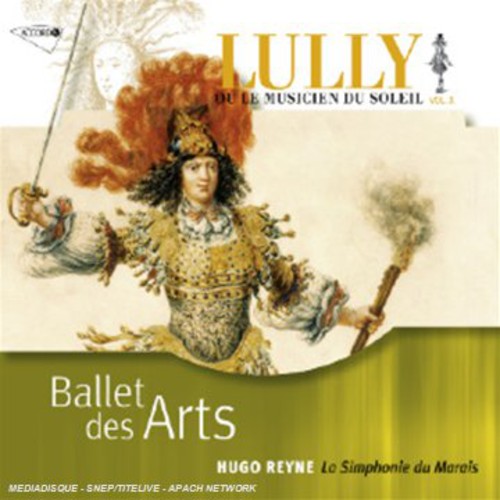 Lully: Ballet Des Arts