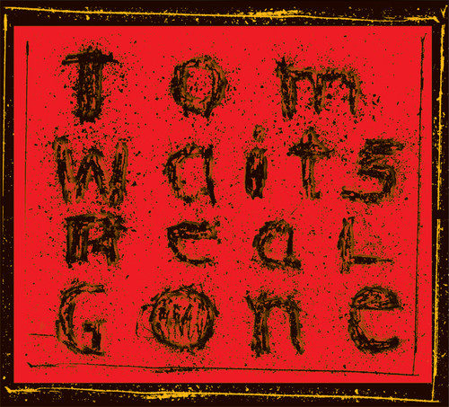 Tom Waits - Real Gone: Remixed And Remastered [2LP]