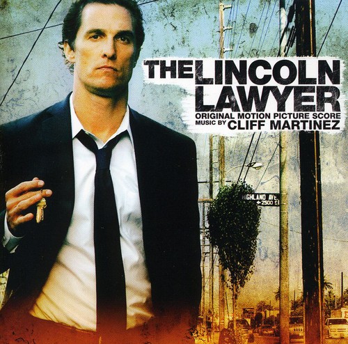 Cliff Martinez - The Lincoln Lawyer (Original Motion Picture Score)