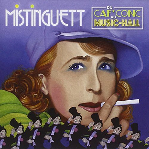 Mistinguett - Du Caf' Conc Au Music