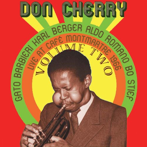 Don Cherry - Live At Cafe Montmartre 1966, Vol. 2 [Remastered] [Digipack]