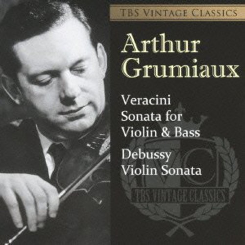 Arthur Grumiaux - TBS Vintage Classics 2 Live in Japan 1961 Debussy