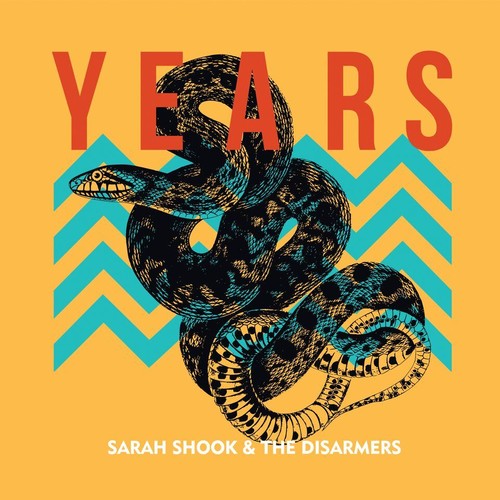 Sarah Shook & The Disarmers - Years
