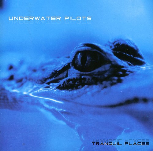 Underwater Pilots - Tranquil Places