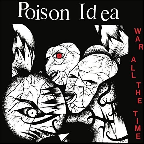Poison Idea - War All Time