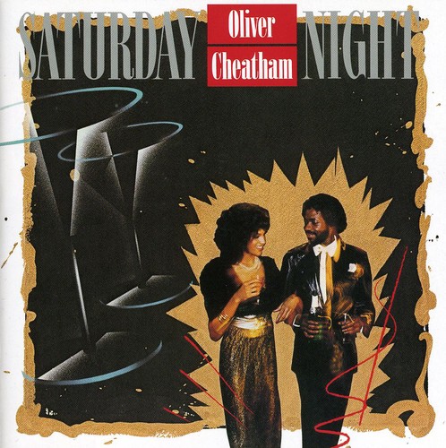 Oliver Cheatham - Saturday Night [Import]