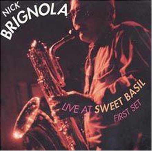 Nick Brignola - Live at Sweet Basil - First Set