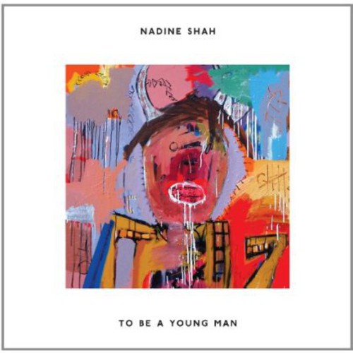 Nadine Shah - To Be a Young Man