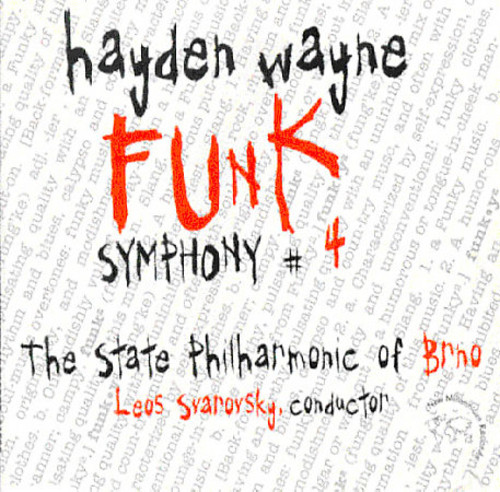 Wayne, Hayden & the State Philharmonic of Brno - Hayden Wayne: Symphony No. 4 \"Funk\"