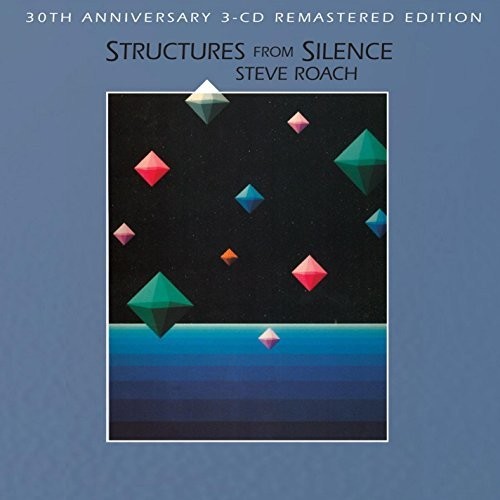 Steve Roach - Structures From Silence: 30Th Anniversary