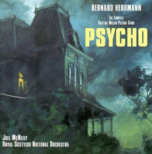 Bernard Herrmann - Psycho (Original Soundtrack)
