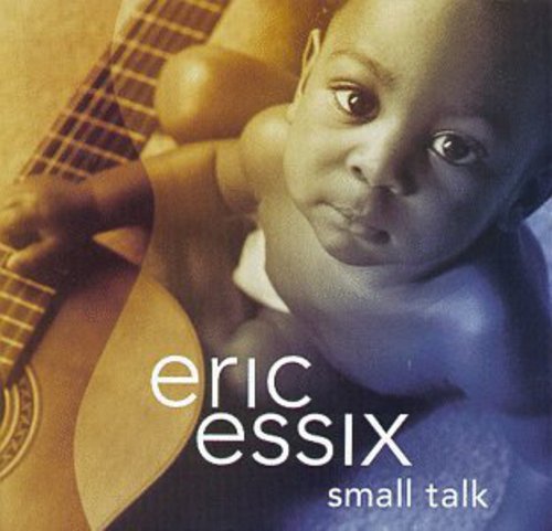 Eric Essix - Small Talk [Import]
