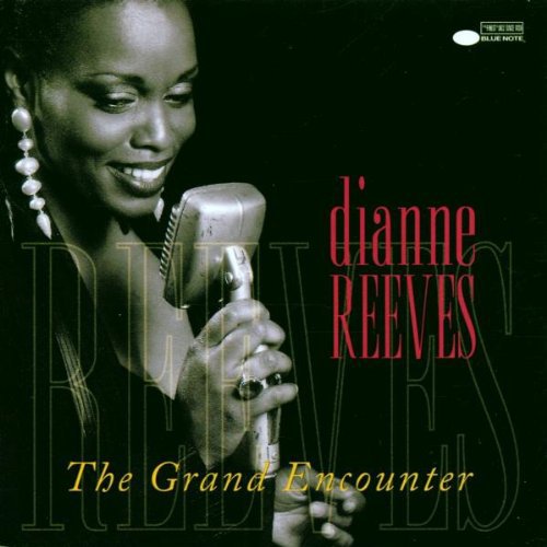 Dianne Reeves - Grand Encounter [Import]