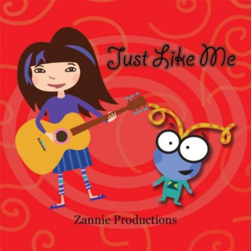 zannie - Just Like Me
