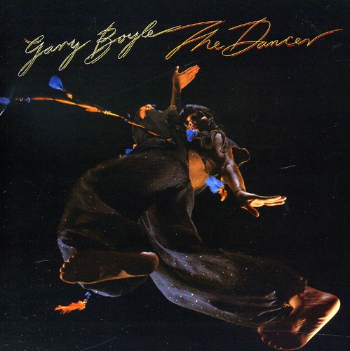 Gary Boyle - Dancer [Import]