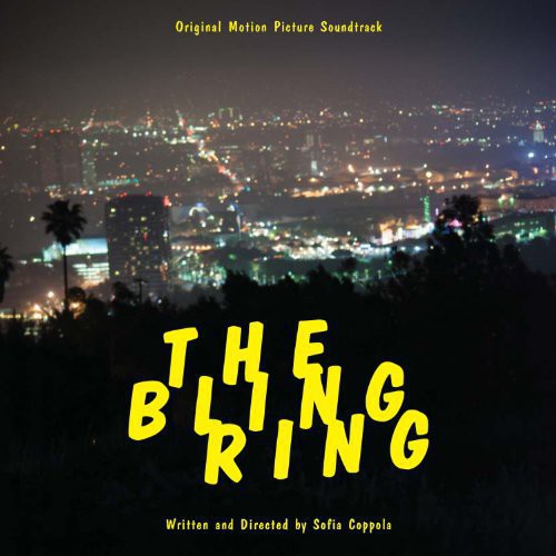 The Bling Ring (Original Soundtrack)