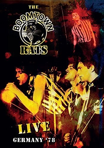 The Boomtown Rats - Live Germany '78