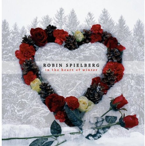 Robin Spielberg - In the Heart of Winter